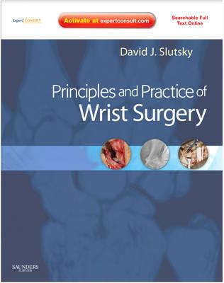 Principles and Practice of Wrist Surgery with DVD