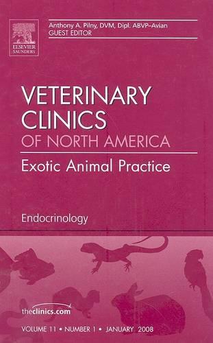 Endocrinology: An Issue of Veterinary Clinics: Exotic Pet