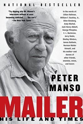 Mailer: His Life and Times