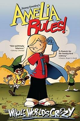 Amelia Rules!: The Whole World's Crazy
