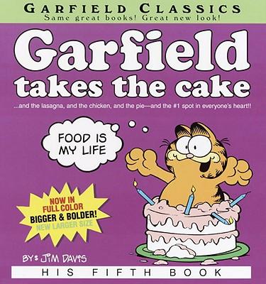 Garfield Takes the Cake: His Fifth Book
