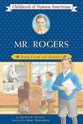 Mr. Rogers: Young Friend and Neighbor
