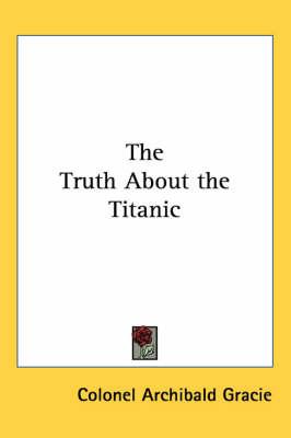 The Truth About the Titanic