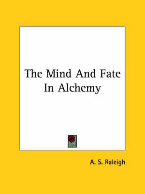The Mind and Fate in Alchemy