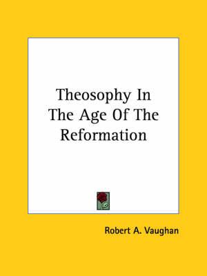 Theosophy in the Age of the Reformation