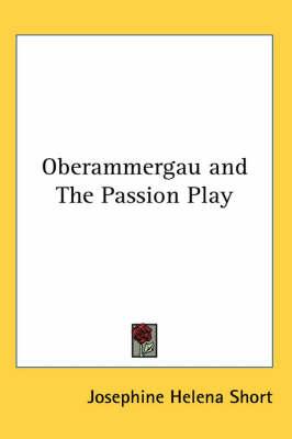 Oberammergau and The Passion Play