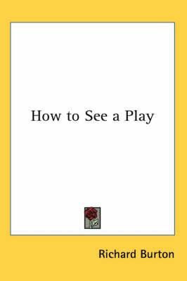 How to See a Play
