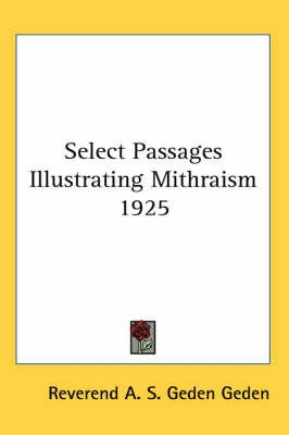 Select Passages Illustrating Mithraism 1925