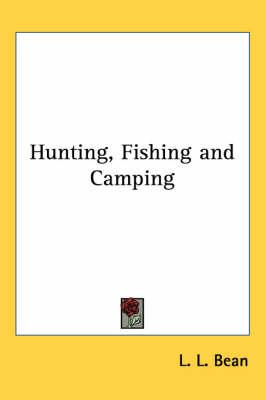 Hunting, Fishing and Camping