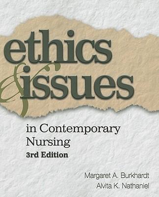 Ethics and Issues in Contemporary Nursing