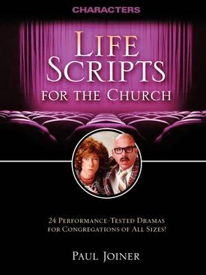 Life Scripts for the Church: Characters