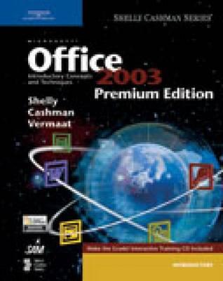 Microsoft Office 2003: Introductory Concepts and Techniques