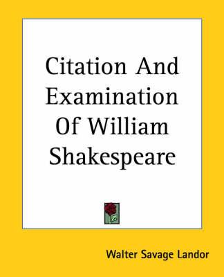 Citation And Examination Of William Shakespeare