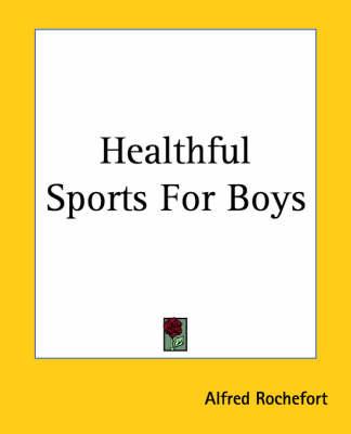 Healthful Sports For Boys