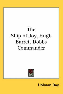 The Ship of Joy, Hugh Barrett Dobbs Commander