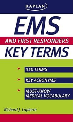 EMS and First Responders Key Terms