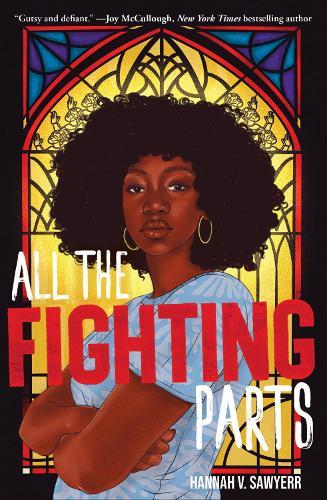 All the Fighting Parts: A Novel