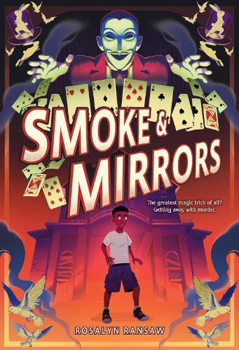 Smoke & Mirrors: A Novel