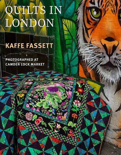 Kaffe Fassett's Quilts in London: Photographed in Historic Camden Lock