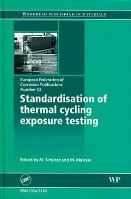 Standardisation of Thermal Cycling Exposure Testing (EFC53)