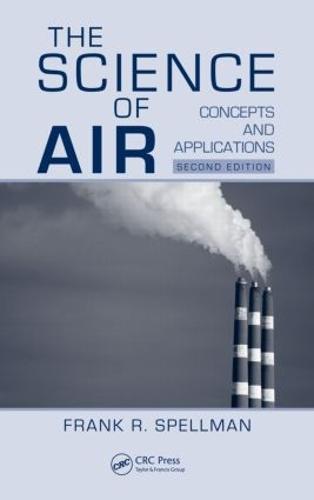 The Science of Air: Concepts and Applications, Second Edition