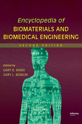 Encyclopedia of Biomaterials and Biomedical Engineering