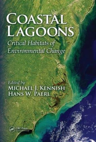 Coastal Lagoons: Critical Habitats of Environmental Change