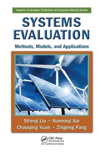 Systems Evaluation: Methods, Models, and Applications