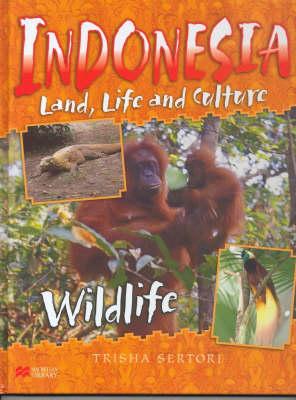 Indonesian Life and Culture Wildlife Macmillan Library