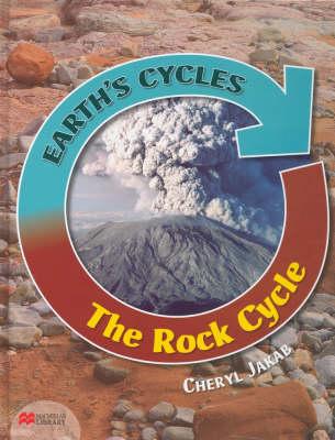 Earth's Cycles Rock Cycle Macmillan Library