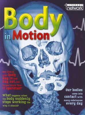 Literacy Network Middle Primary Upp Topic1: Mag: Body in Motion