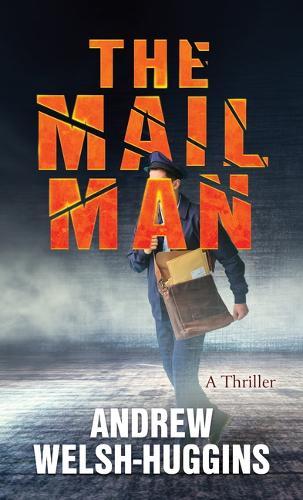 The Mailman: A Thriller