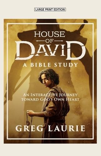 House of David: (A Devotional): 30 Days with the Man After God's Own Heart