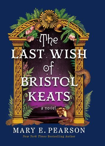 The Last Wish of Bristol Keats