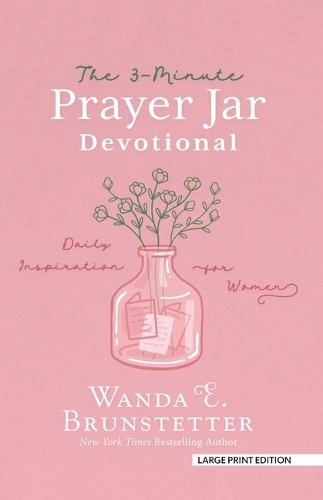 The 3-Minute Prayer Jar Devotional: Daily Inspiration for Women
