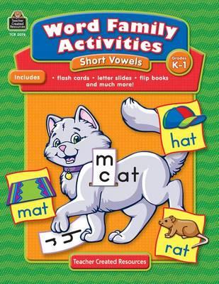 Word Family Activities: Short Vowels Grd K-1