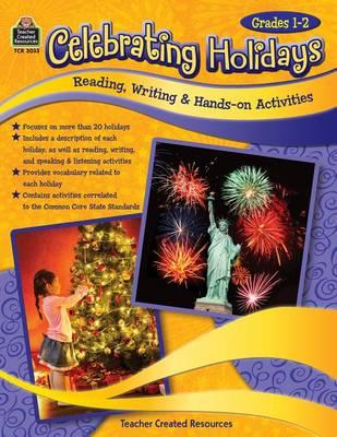 Celebrating Holidays: Reading, Writing & Hands-On Activities
