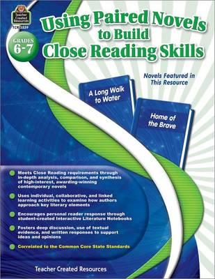 Using Paired Novels to Build Close Reading Skills Grades 6-7