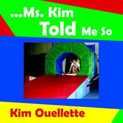 ..Ms. Kim Told Me So