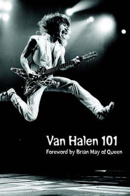 Van Halen 101: Foreword by Brian May
