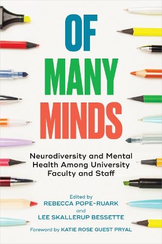 Of Many Minds: Neurodiversity and Mental Health Among University Faculty and Staff