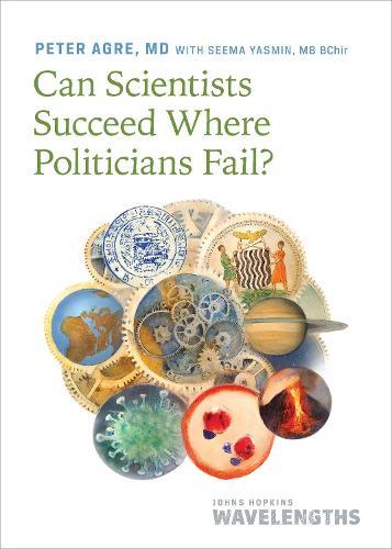 Can Scientists Succeed Where Politicians Fail?