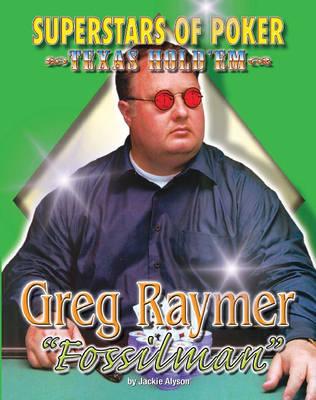 Greg 'Fossilman' Raymer