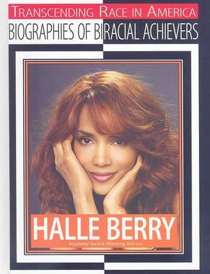 Halle Berry: Academy Award-Winning Actress