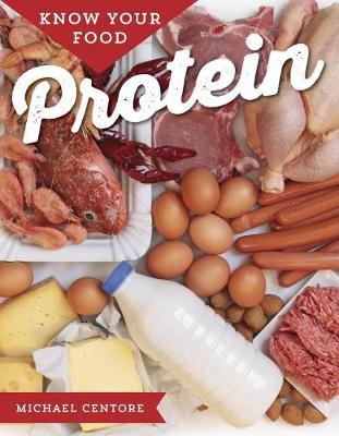 Know Your Food: Protein