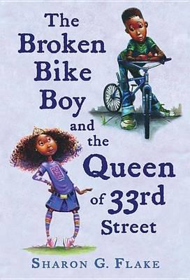 The Broken Bike Boy and the Queen of 33rd Street