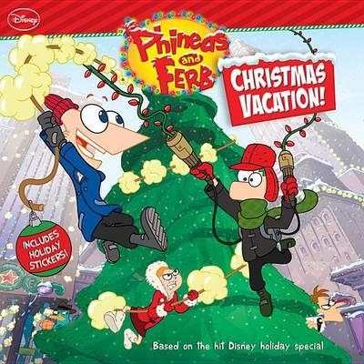 Phineas and Ferb Christmas Vacation