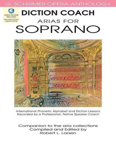 Diction Coach - G. Schirmer Opera Anthology: Arias for Soprano