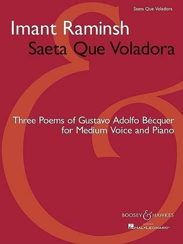Saeta que voladora: Three Poems of Gustavo Adolfo BéCquer