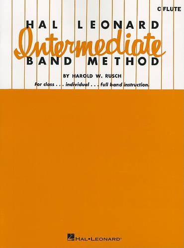 Hal Leonard Intermediate Band Method - C Flute